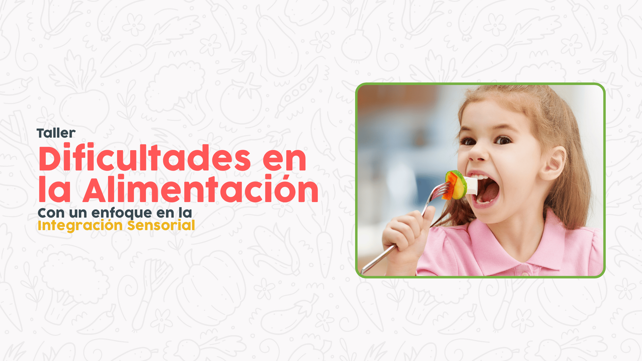 Banner Taller de Dificultades de la Alimentación - 2025